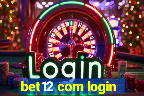 bet12 com login